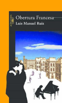 Luis Manuel Ruiz — Obertura Francesa