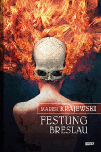 Marek Krajewski — Festung Breslau