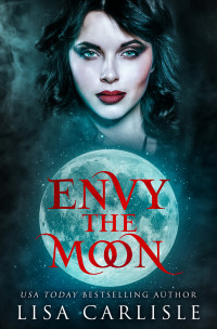 Lisa Carlisle — Envy the Moon