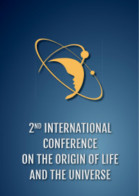 Unknown — The Origin of Life and the Universe, 2nd Int. Conf., Istanbul, (May, 2017)