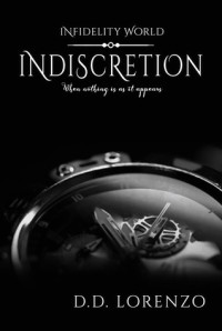 D.D. Lorenzo — Indiscretion