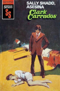 Clark Carrados — Sally Shadd, asesina