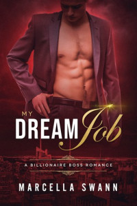 Marcella Swann  — My Dream Job