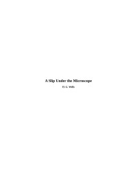 H. G. Wells — A Slip Under the Microscope