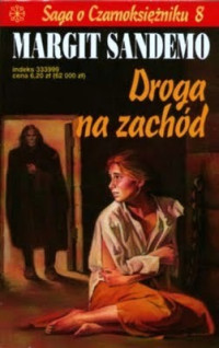 Margit Sandemo — Droga Za Zachód