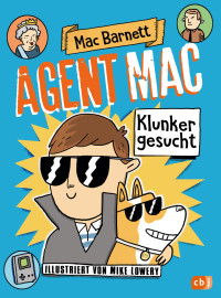 Mac Barnet — Agent Mac - Klunker gesucht