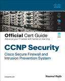 Nazmul Rajib — CCNP Security Cisco Secure Firewall and Intrusion Prevention System Official Cert Guide