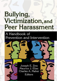 Charles A Maher — Bullying, Victimization, and Peer Harassment