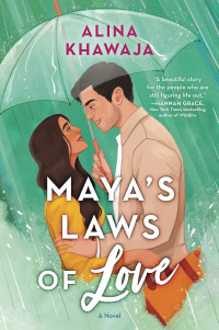 Alina Khawaja — Maya's Laws of Love