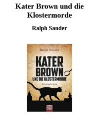 Ralph Sander — Kater Brown und die Klostermorde