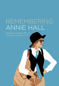 Jonathan Ellis;Ana Mara Snchez-Arce; — Remembering Annie Hall