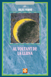 Jules Verne — Al voltant de la Lluna