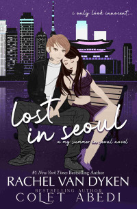 Rachel Van Dyken — Lost In Seoul