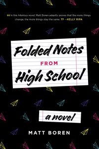 Matthew Boren — Folded Notes from High School