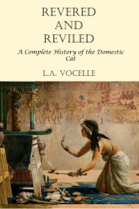 L A Vocelle — Revered and Reviled