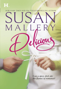 Susan Mallery — Delicious