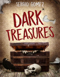 Sergio Gomez — Dark Treasures