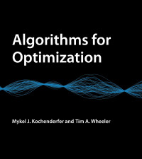 Kochenderfer, Mykel J. & Tim A. Wheeler. — Algorithms for Optimization