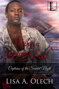Lisa A. Olech — Within A Captain's Soul