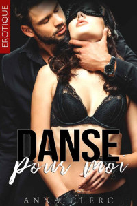 Anna Clerc — Danse pour moi