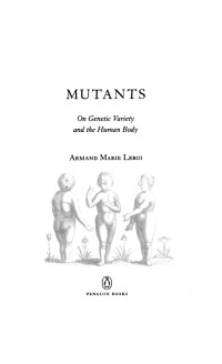 Leroi, Armand Marie — Mutants