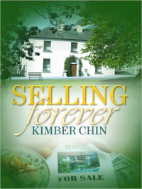 Kimber Chin — Selling Forever