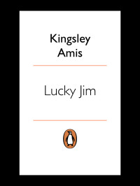 Kingsley Amis — Lucky Jim