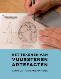 Yannick Raczynski-Henk — Het tekenen van vuurstenen artefacten