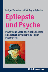 Ludger Tebartz van Elst, Evgeniy Perlov & Ludger Tebartz van Elst — Epilepsie und Psyche