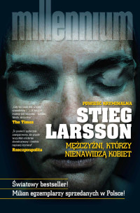 Stieg Larsson — Mężczyźni, którzy nienawidzą kobiet