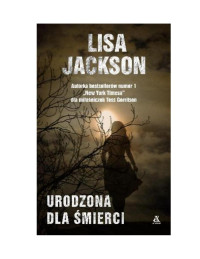 Urodzona dla śmierci — Jackson Lisa