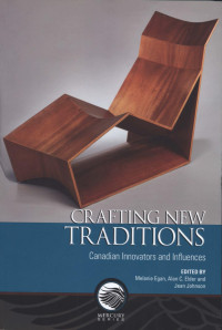 Melanie Egan — Crafting new traditions: Canadian innovators and influences