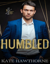 Kate Hawthorne — Humbled (Trophy Doms Social Club Book 1)