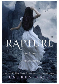 Lauren Kate — Rapture - fallen 4