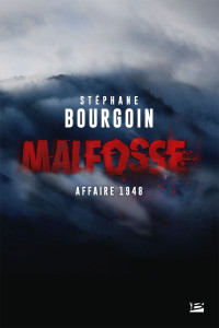 Stéphane Bourgoin — Malfosse
