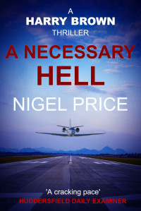 Nigel Price — A Necessary Hell