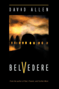 David Allen [Allen, David] — Belvedere