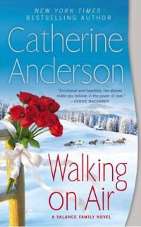 Catherine Anderson [Anderson, Catherine] — Walking on Air