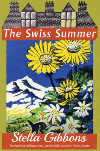 Stella Gibbons — The Swiss Summer