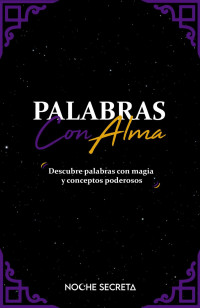 Noche Secreta — Palabras con Alma