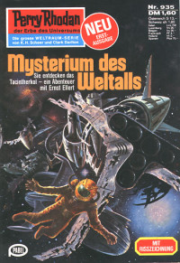 Clark Darlton — [Perry Rhodan 0935] • Mysterium des Weltalls