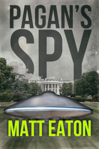 Matt Eaton — Pagan's Spy