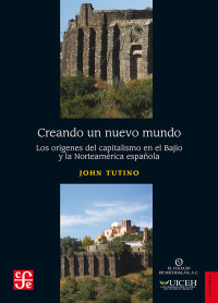 John Tutino — Creando un nuevo mundo