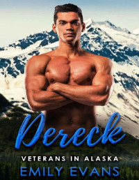 Emily Evans — Dereck: A Mountain Man Curvy Woman Romance (Veterans in Alaska Book 4)