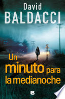 David Baldacci — Un minuto para la medianoche