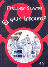 Fernando Savater — El gran laberinto [16160]