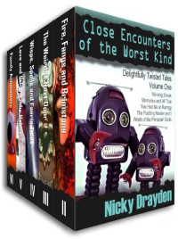 Nicky Drayden — Twisted Beyond Recognition: Delightfully Twisted Tales Box Set - Volumes One through Six