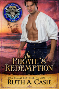 Ruth A. Casie — The Pirate's Redemption: Pirates of Britannia Connected World