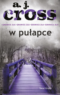 A.J. Cross — W pułapce