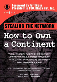 Ryan Russell, Kevin D. Mitnick, Russ Rogers, Paul Craig, Joe Grand — Stealing the Network: How to Own a Continent